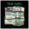 Talib Kweli - Fuck The Money (Javotti Media, 2015)