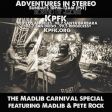 Adventures In Stereo presents: Madlib Carnival Special w/ Pete Rock & Madlib
