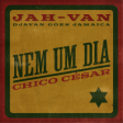 A música “Nem Um Dia”, de Djavan, ganha versão reggae na voz de Chico César
