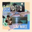 Ouça o novo álbum do produtor francês Blundetto: "Slow Dance"