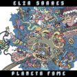 Saiu o novo álbum da Elza Soares. Ouça: "Planeta Fome"
