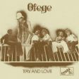 Ofege – Try And Love