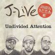 J-Live – Undivided Attention EP