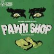 Pawn Shop – Pawn Shop