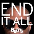 Beans – End It All