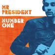 Mr. President - Number One