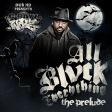 C-Rayz Walz - All Blvck Everything: The Prelude