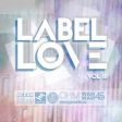 Label Love Vol. 3